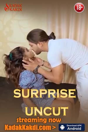 surprise uncut